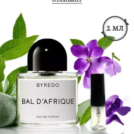 Byredo Bal D'Afrique оригинал 2 мл. VERDI.original market
